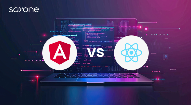 Angular vs React: Which to Choose for Your Front End Project?