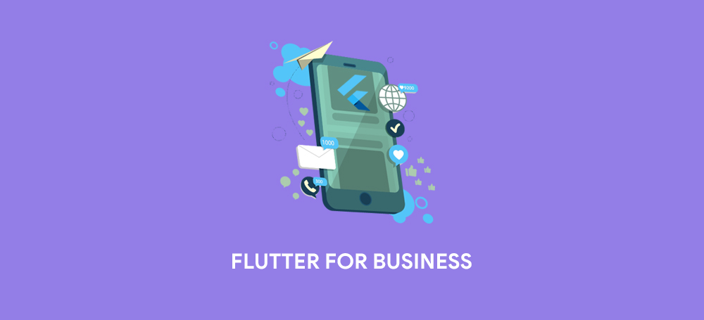 Top 5 Benefits of Flutter for Businesses